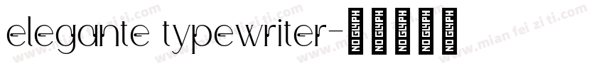 elegante typewriter字体转换